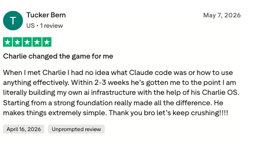 Tucker Bern — 5-star Trustpilot review: Charlie changed the game for me